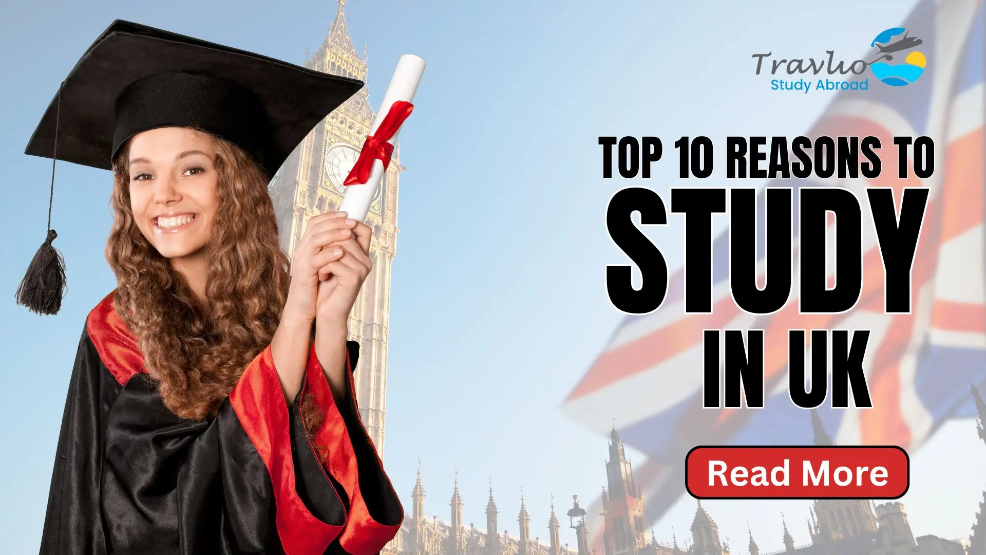 Top 10 Reasons to Study in UK