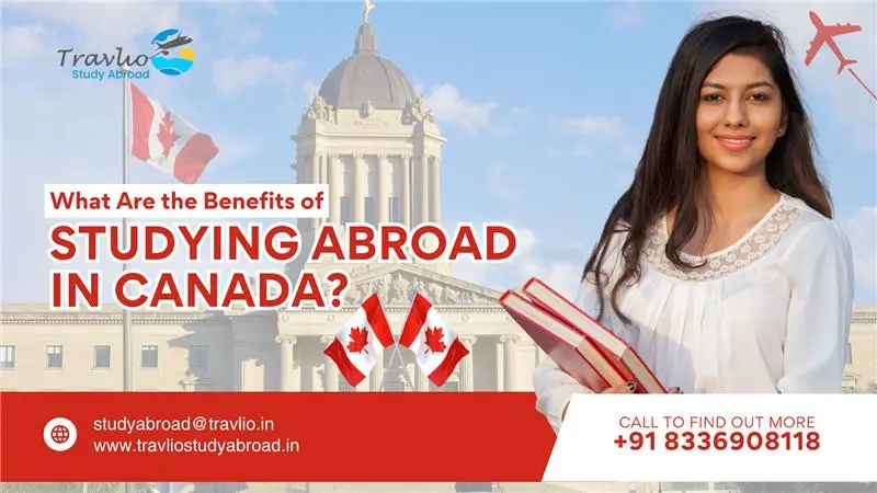 What Are the Benefits of Studying Abroad in Canada?