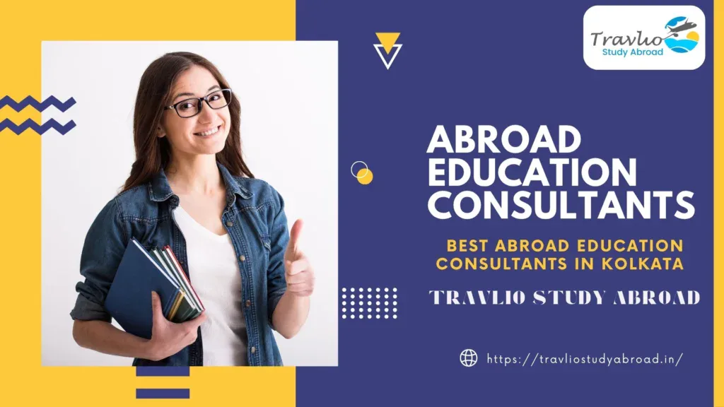 Best Abroad Education Consultants in Kolkata